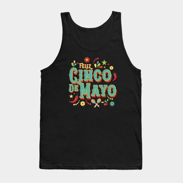 Feliz Cinco De Mayo Tank Top by Hixon House